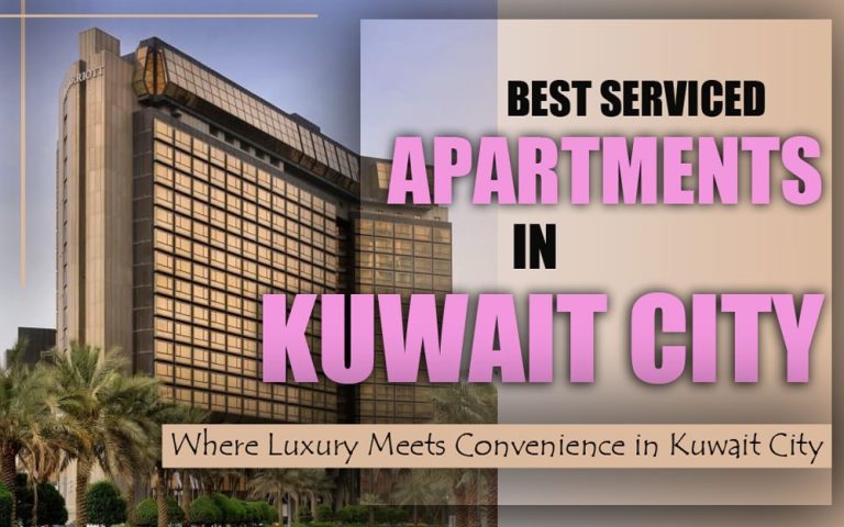 Best Serviced Apartments in Kuwait City, Convenience in Kuwait City Best Serviced Apartments in Kuwait City