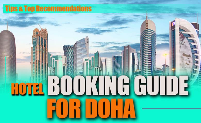 Hotel Booking Guide for Doha, Tips & Top Recommendations! Hotel Booking Guide for Doha